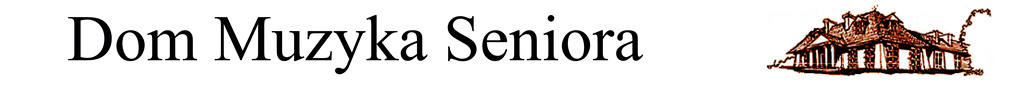 dom muzyka seniora